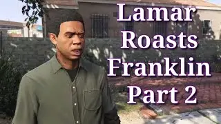 Lamar roasts franklin part 2