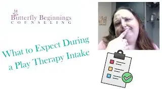 What to Expect During a Play Therapy Intake