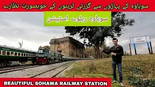 Railfaning At Sohawa Railway Station | SOHAWA mountains | Sohawa Railway Station #pakistanrailways