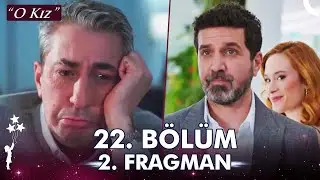 O Kız 22. B&ouml;l&uuml;m 2. Fragman | Zeynep'in Ger&ccedil;ek Babası Kim?  @OKizDizi