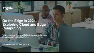 KEYNOTE PRESENTATION  On the Edge in 2024  Exploring Cloud and Edge Computing