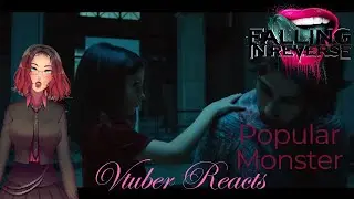 Falling in Reverse - Popular Monster | Vtuber Reacts