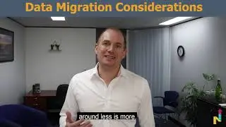 Data Migration Considerations