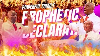 POWERFUL🌩 Prophetic Declarations🔥 for Your FAMILY Breakthroughs & Prosperity | Bishop David Oyedepo