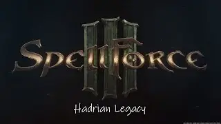 Letsplay Spellforce III Hadrian Legacy ep 24