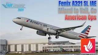 MSFS2024 Fenix A321sl IAE | Miami to Vail, CO | Vatsim, 4K