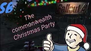 The Commonwealth Christmas Party- Fallout 4 (mods)