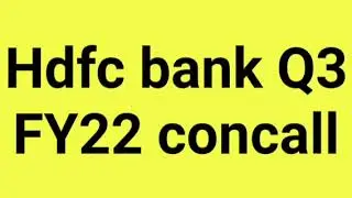 hdfc bank Q3 FY22 earning conference call