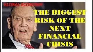 JACK BOGLE REVEALS (2018): The Biggest Risk Of The Next Financial Crisis