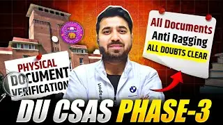 Delhi University Physical Verification 2025: Document Checklist & Doubt Clearance| Anti Ragging form