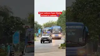 Lucknow Super Giants Team Arrived In Lucknow #lucknowsupergiants #lsg #ipl #shorts