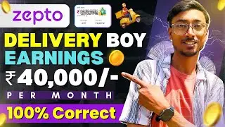 ₹40,000 Zepto Delivery Boy Salary? Real Earning Proof & Full Job Guide! Relity Check with Proof !