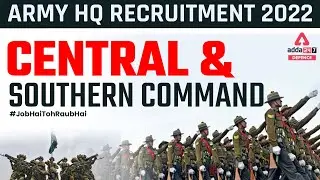 Indian Army Recruitment 2022 | Indian Army HQ Central Command and Southern Command Recruitment 2022