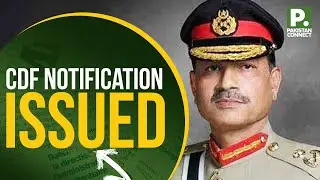 CDF Notification Issued in Pakistan | Lahore | Essa Jadoon | Pakistan connect