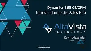 Microsoft D365 Customer Engagement/CRM: General Product Demo