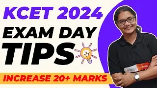 KCET 2024 Exam Day Tips | Before and During KCET Exam