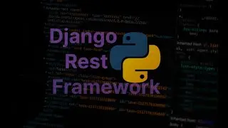 Django REST Framework, REST API