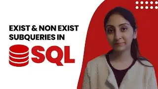 Exist and Non-Exist Subqueries in SQL: A Comprehensive Guide with an Example