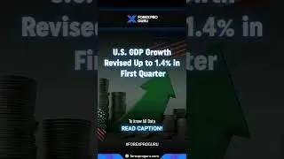 U.S. GDP Growth Revised Up to 1.4% in First Quarter