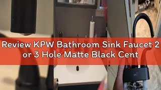 Review KPW Bathroom Sink Faucet 2 or 3 Hole Matte Black Centerset 4 Inch Bathroom Sink Faucet 2 Hand