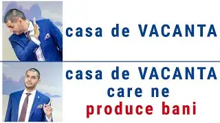 CASE de VACANTA: PRO si CONTRA | Vlog de imobiliare #38