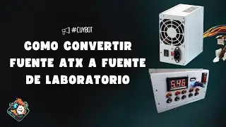 como convertir fuente ATX en fuente de laboratorio