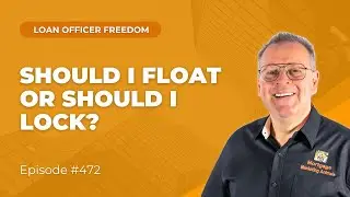 Mortgage Coaching: Should I Float or Should I Lock?