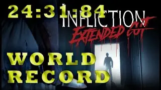 INFLICTION WORLD RECORD SPEEDRUN 24:31:84 EXTENDED CUT