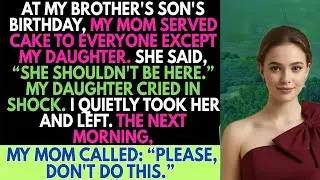 My Mom Refused My Daughter Cake&mdash;So I Exposed Her Secrets and Walked Away