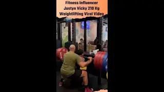 Fitness Influencer Justyn Vicky 210 Kg Weightlifting Viral Video | #shorts