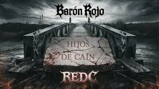 Hijos de Ca&iacute;n - Bar&oacute;n Rojo | IA Cover Rock Metal por RedC