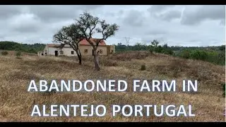 Abandoned homestead in Alentejo Portugal. Were are the people?