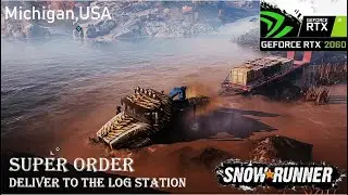 Super Order - Deliver To The Log Station | SnowRunner | RTX 2060 ULTRA