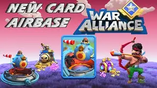 NEW Card AIRBASE - War Alliance
