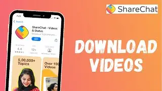How to Download Videos from Sharechat App | 2021