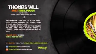 Thomas Will - Tribal Power (Thomas Tribal & Gaetano Verdi Remix) [Trigonometric Records]