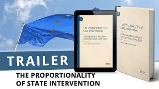 The Proportionality of State Intervention | EU Responses to the Global Economic Crisis, 2008-2020