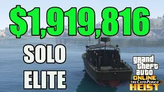 GTA Online Cayo Perico Heist- Patrol Boat Approach SOLO Elite $1,919,816