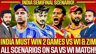 🛑 India Semifinal Scenario | Axar Return | India Must Win 2 Games vs WI & Zim | SA vs WI Match!