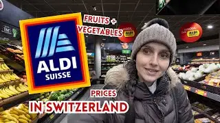 Switzerland 🇨🇭ALDI prices / Алди обзор цены на фрукты и овощи / дешево или дорого