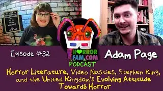 Writer Adam Page | HorrorFam.com Podcast Episode 32