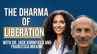 Accepting Your Assignment with Dr. Jack Kornfield and Francesca Maxim&eacute; (Academy of Therapy Wisdom)