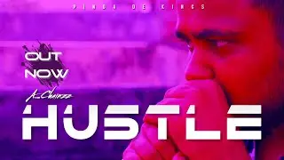 HUSTLE | Latest hindi rap song | Album: The Wrong | A-chainzz | Pinda De Kings | 2020