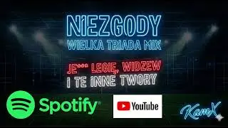 Niezgody (Wielka Triada Mix)