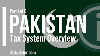 Pakistan Tax: Tax System Overview