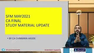 May 2021 SFM STUDY MATERIAL UPDATE | CA FINAL | CA CHINMAYA HEGDE