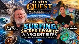 SURFING, SACRED GEOMETRY & ANCIENT SITES | Randall Carlson + Drew Brophy