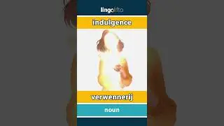 🇬🇧🇳🇱 indulgence - verwennerij : learn English : laten we Engels leren : vocabulary builder