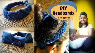 #DIY Headbands | DIY Turban Knot Headband using Old Jeans | 5 Strand braided headband | Part 2 #DIYA