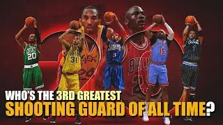 After Jordan & Kobe, Who's the Greatest Shooting Guard of All Time?